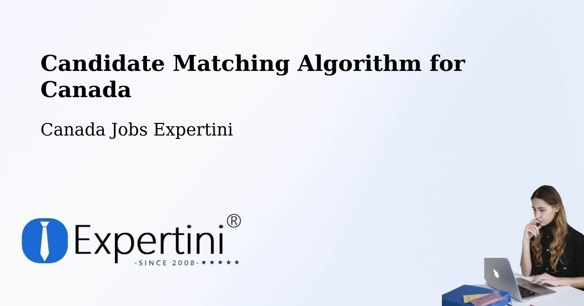 Candidate Matching Algorithm Overview – Bath - Canada Jobs Expertini