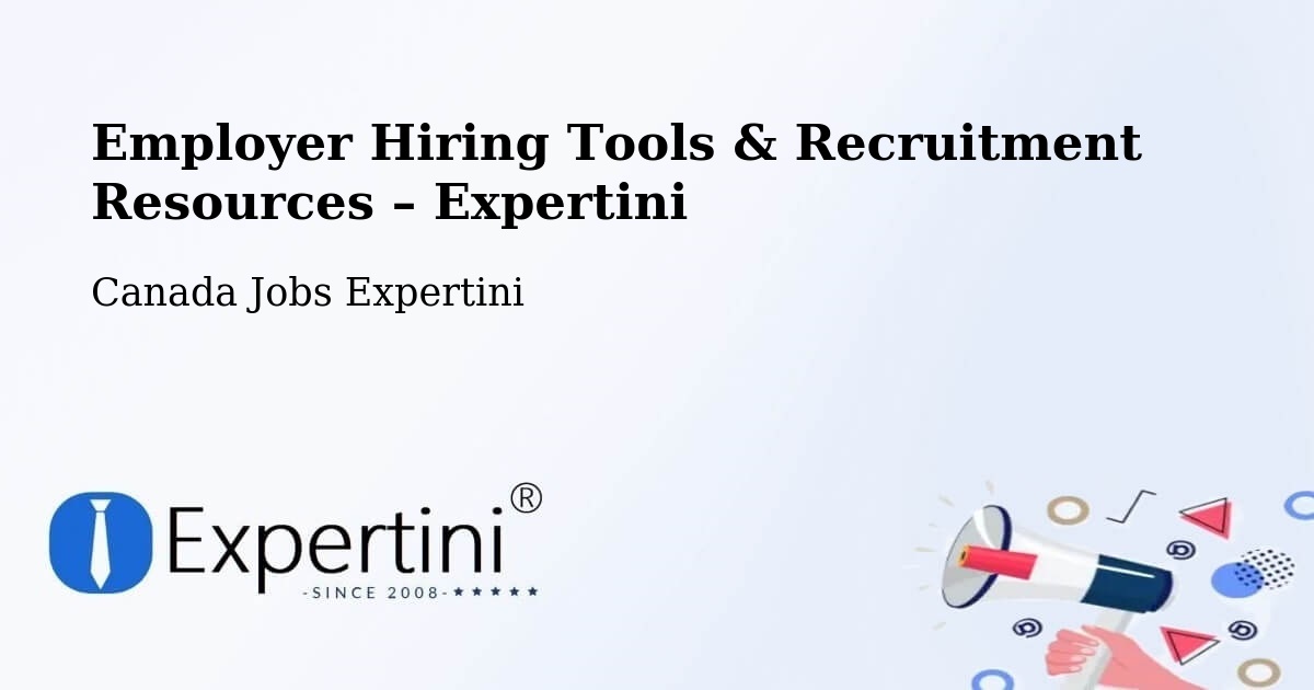 Employer Hiring Tools & Recruitment Resources – Bath - Bath, Canada Jobs Expertini