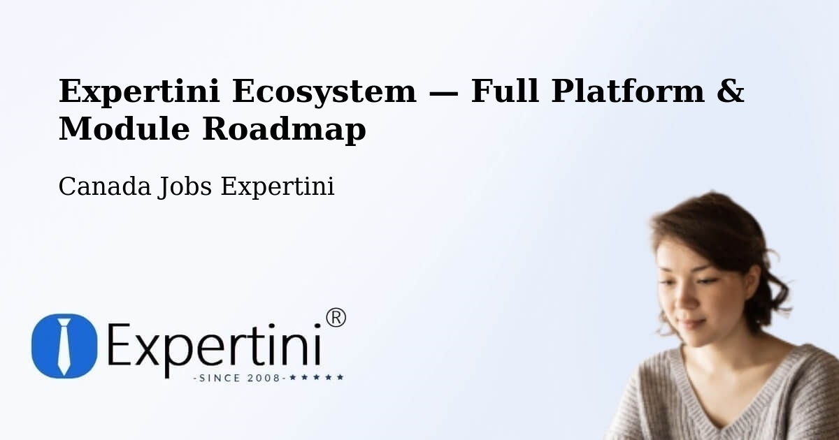 Expertini Ecosystem — Full Platform & Module Roadmap – Bath
