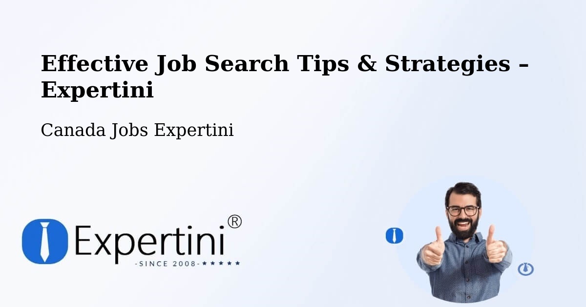 Job Search Tips & Strategies for Job Seekers – Bath - Bath, Canada Jobs Expertini