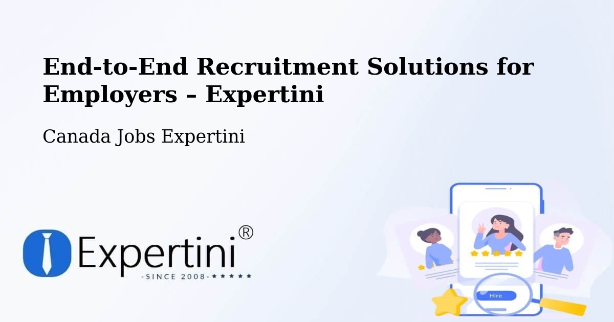 Recruitment Solutions for Employers – Bath - Bath, Canada Jobs Expertini
